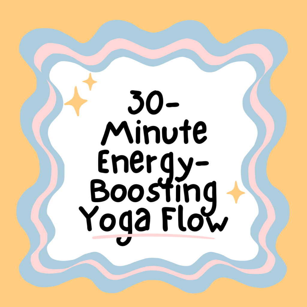 30 minute yoga for energy
